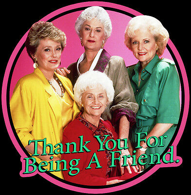 Thank You for Being a Friend Thank You for Being a Friend
