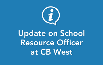  Update on School Resource Officer at CB West