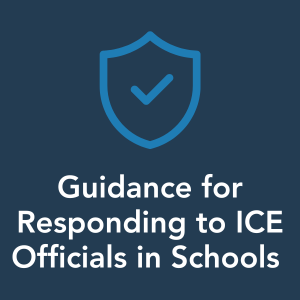 Guidance for ICE Officials in Schools