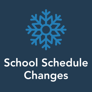 School Schedule Changes