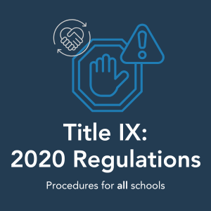 Title IX 2020 Regulations
