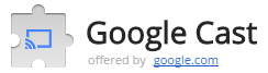 Google Cast 